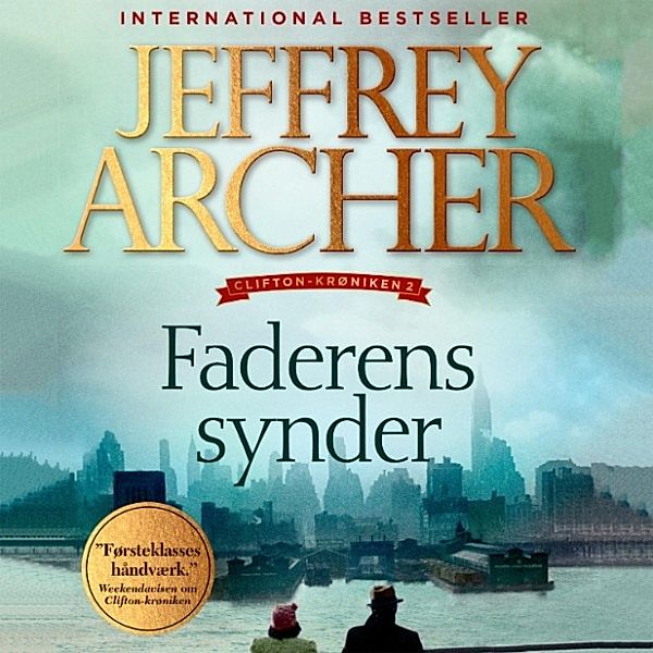 Clifton-krøniken - 2 - Clifton-krøniken, 2: Faderens synder (uforkortet), Jeffrey Archer