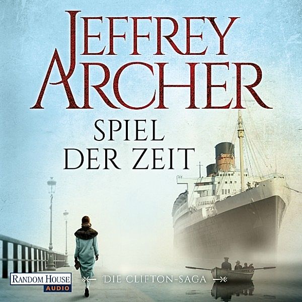 Clifton-Saga - 1 - Spiel der Zeit, Jeffrey Archer