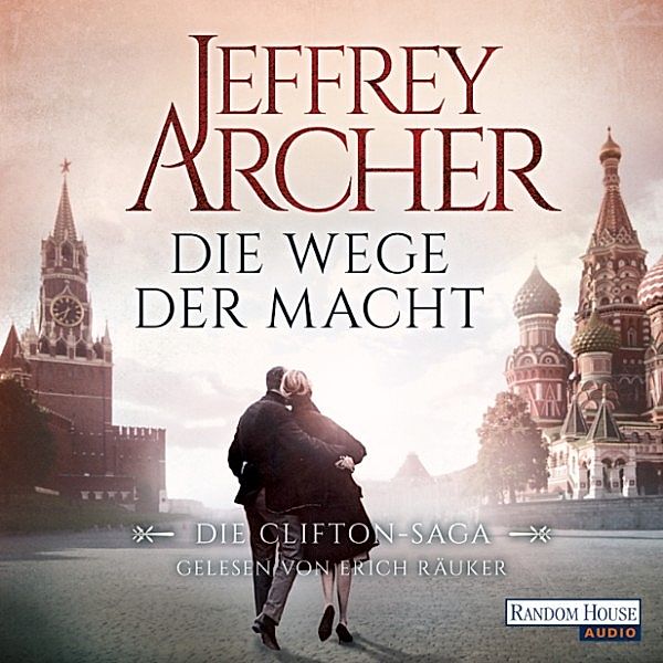 Clifton-Saga - 5 - Die Wege der Macht, Jeffrey Archer