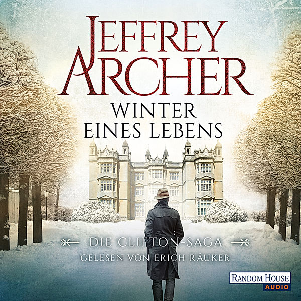Clifton-Saga - 7 - Winter eines Lebens, Jeffrey Archer