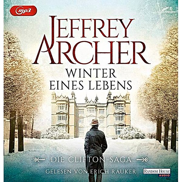 Clifton-Saga - 7 - Winter eines Lebens, Jeffrey Archer