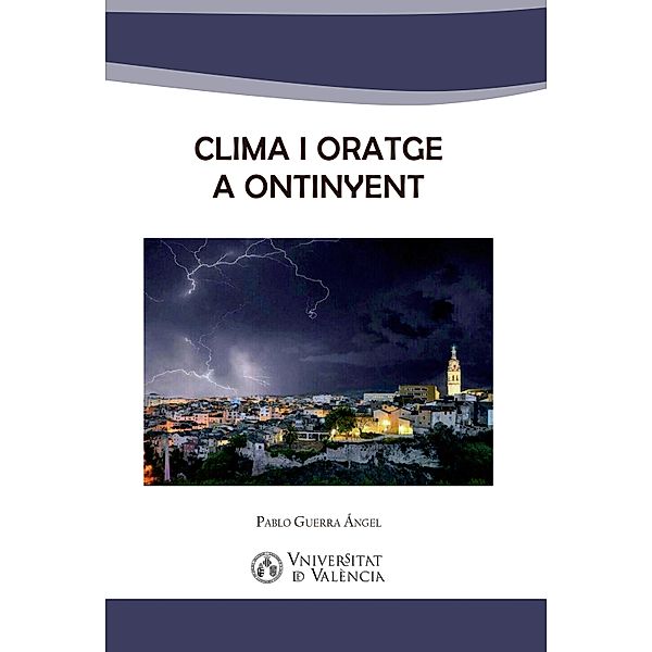 Clima i oratge a Ontinyent, Pablo Guerra Ángel