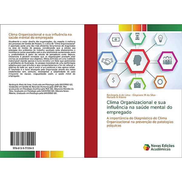 Clima Organizacional e sua influência na saúde mental do empregado, Rosângela A de Lima, Gleyciane M da Silva, Marcela N Ribeiro