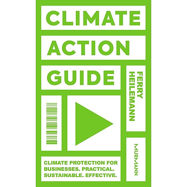 Climate Action Guide, Ferry Heilemann