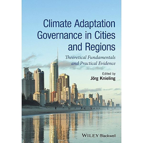 Climate Adaptation Governance in Cities and Regions