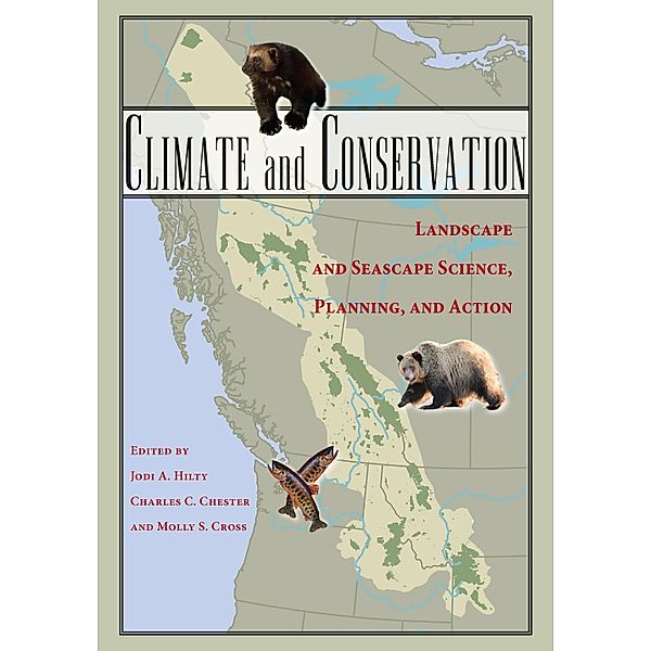Climate and Conservation, Jodi A. Hilty