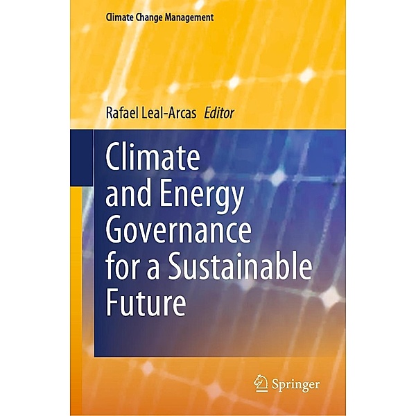 Climate and Energy Governance for a Sustainable Future / Climate Change Management