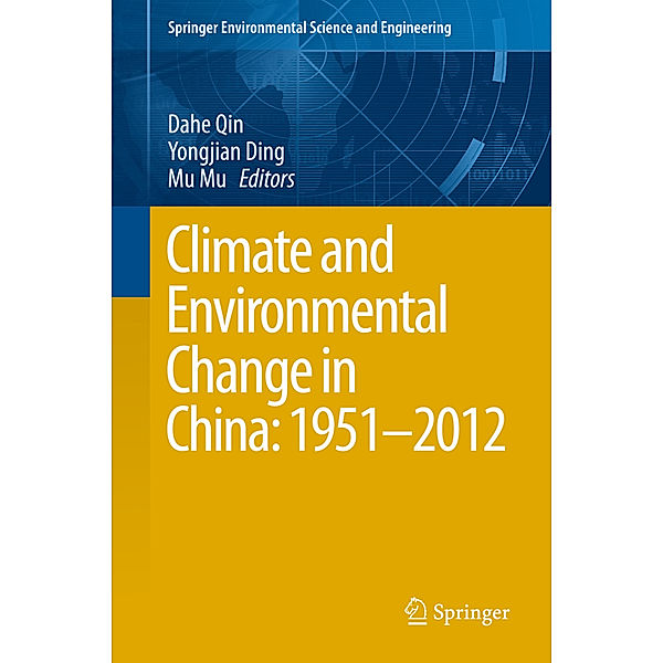 Climate and Environmental Change in China: 1951-2012