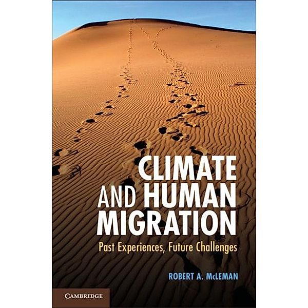 Climate and Human Migration, Robert A. McLeman