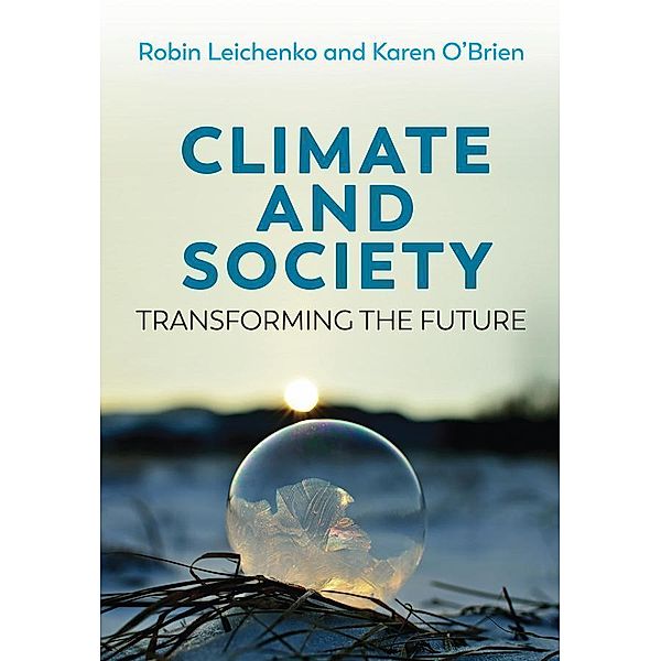 Climate and Society, Robin Leichenko, Karen O'Brien