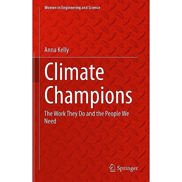 Climate Champions / Women in Engineering and Science, Anna Kelly