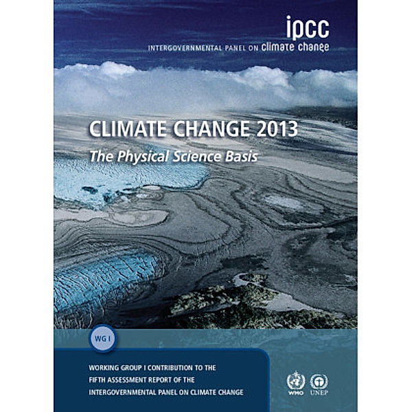 Climate Change 2013: The Physical Science Basis, Intergovernmental Panel on Climate Change