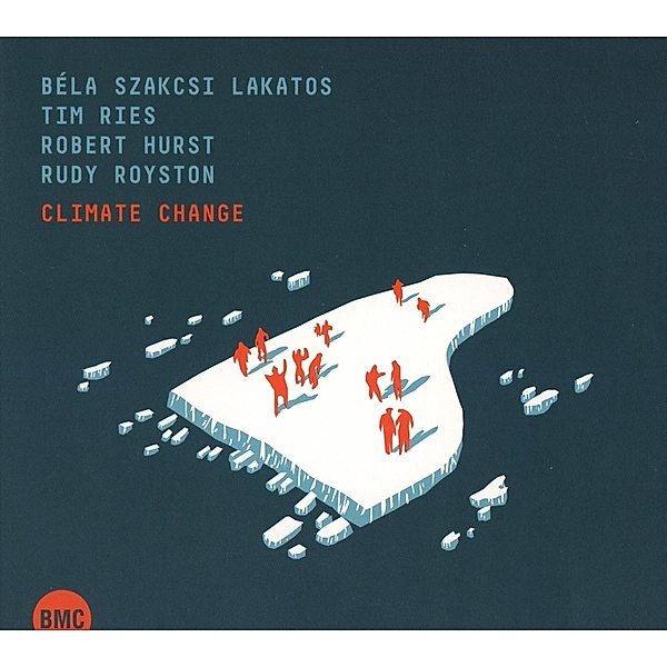 Climate Change, Béla Szakcsi Lakatos, Tim Ries, Robert Hurst
