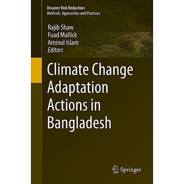 Climate Change Adaptation Actions in Bangladesh / Disaster Risk Reduction