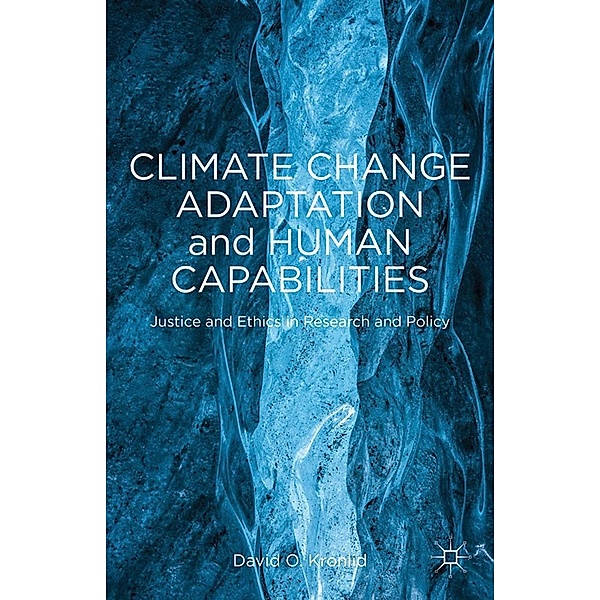 Climate Change Adaptation and Human Capabilities, D. Kronlid