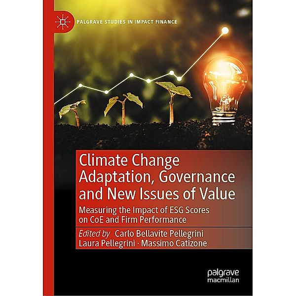 Climate Change Adaptation, Governance and New Issues of Value / Palgrave Studies in Impact Finance