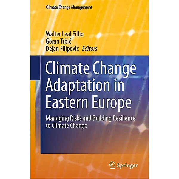 Climate Change Adaptation in Eastern Europe / Climate Change Management