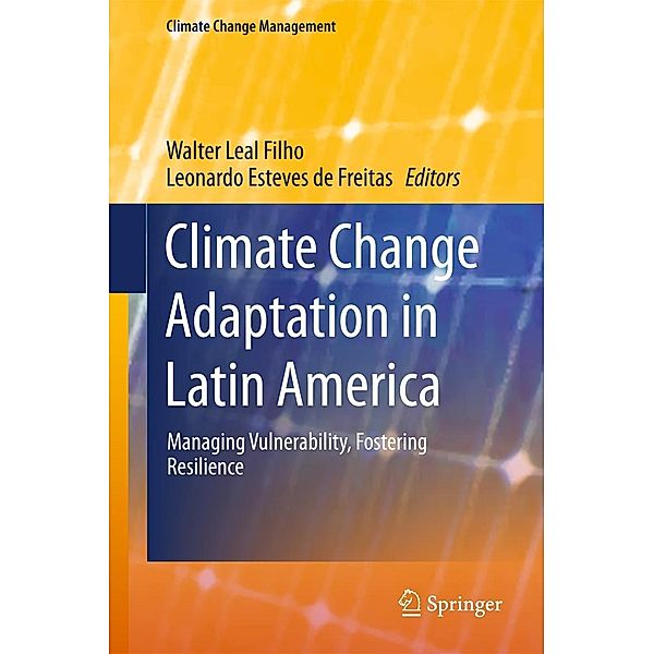 Climate Change Adaptation in Latin America / Climate Change Management