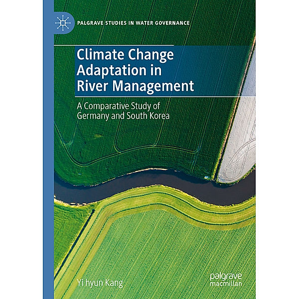 Climate Change Adaptation in River Management, Yi hyun Kang