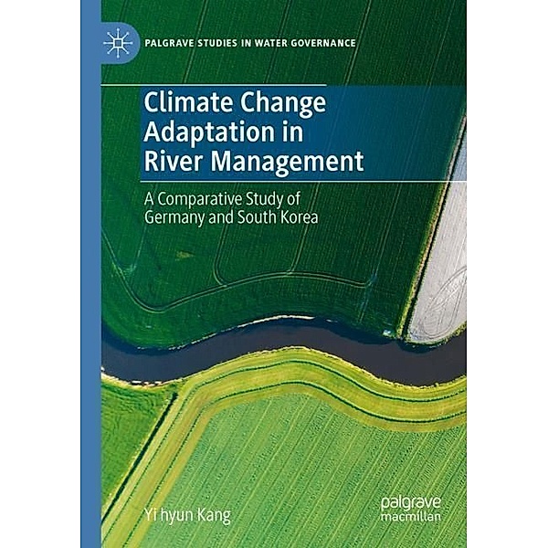 Climate Change Adaptation in River Management, Yi hyun Kang