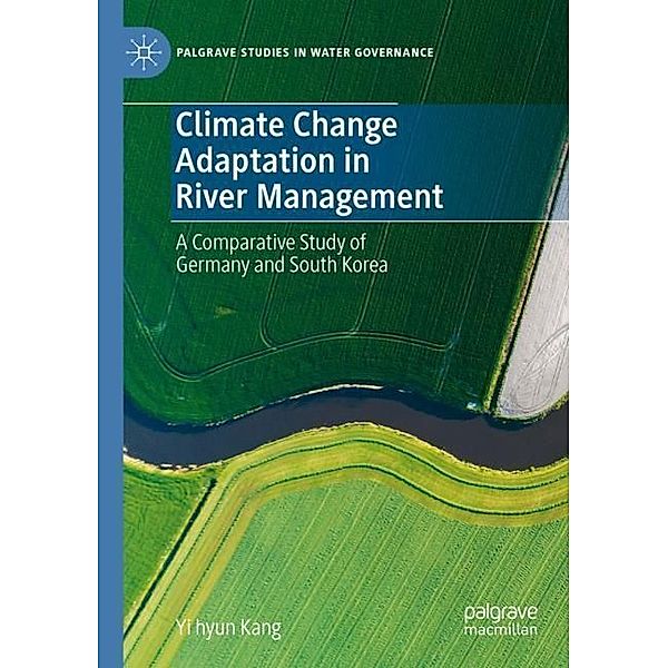 Climate Change Adaptation in River Management, Yi hyun Kang