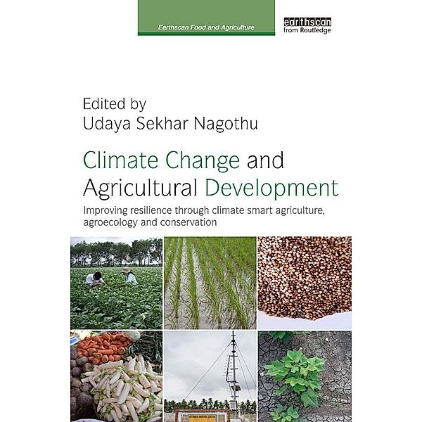 Climate Change and Agricultural Development / Earthscan Food and Agriculture