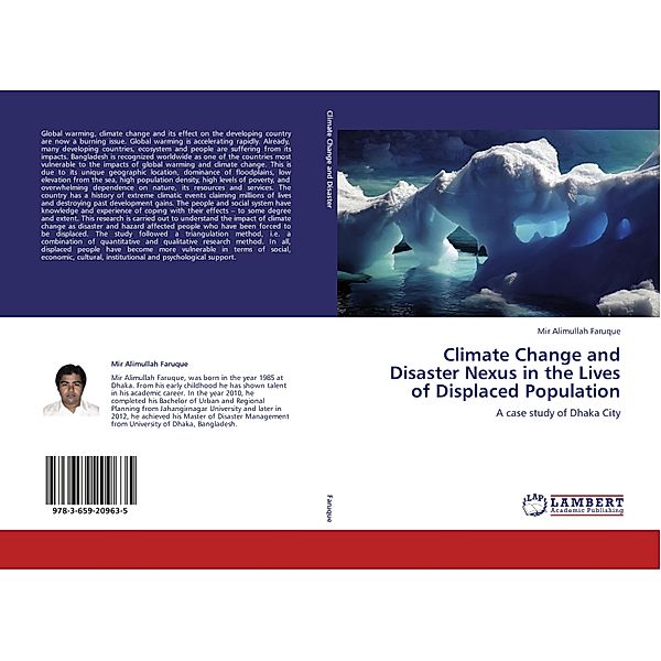 Climate Change and Disaster Nexus in the Lives of Displaced Population, Mir Alimullah Faruque