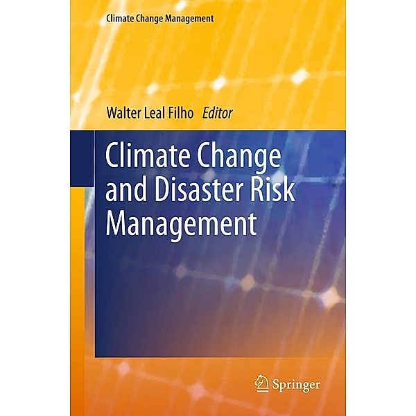 Climate Change and Disaster Risk Management / Climate Change Management