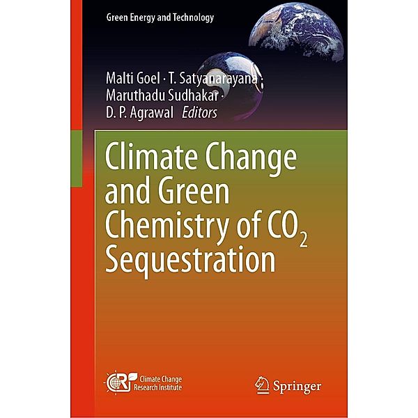 Climate Change and Green Chemistry of CO2 Sequestration / Green Energy and Technology