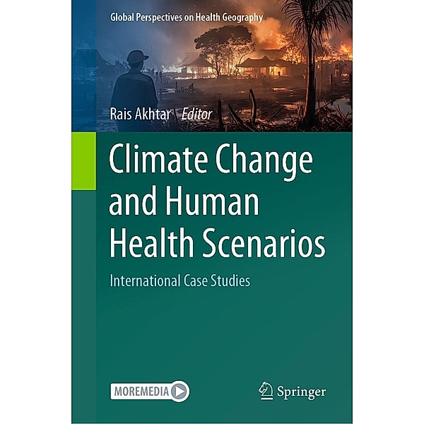Climate Change and Human Health Scenarios / Global Perspectives on Health Geography