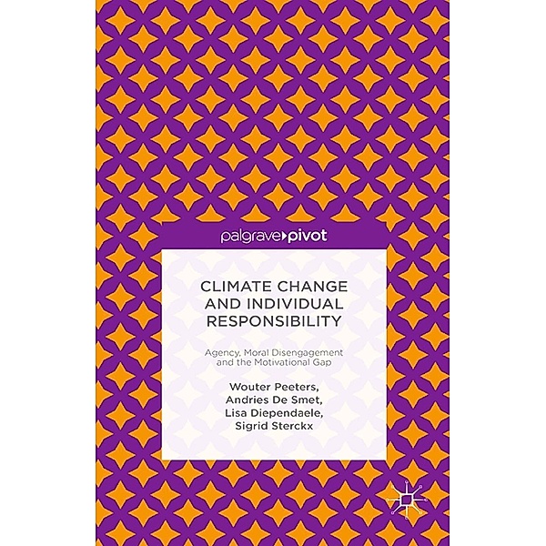 Climate Change and Individual Responsibility, Wouter Peeters, A. De Smet, L. Diependaele, S. Sterckx, Robert H McNeal, Kenneth A. Loparo, Andries De Smet
