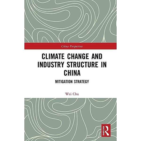 Climate Change and Industry Structure in China, Chu Wei