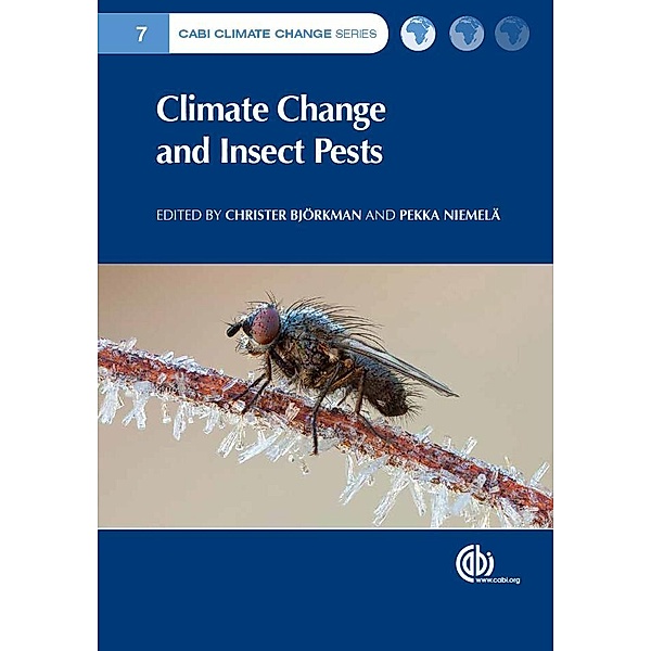 Climate Change and Insect Pests / CABI Climate Change Series Bd.2