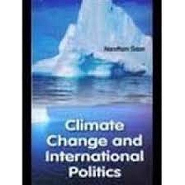 Climate Change and International Politics, Narottam Gaan