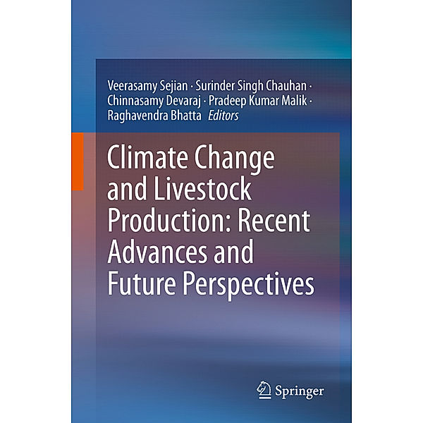 Climate Change and Livestock Production: Recent Advances and Future Perspectives