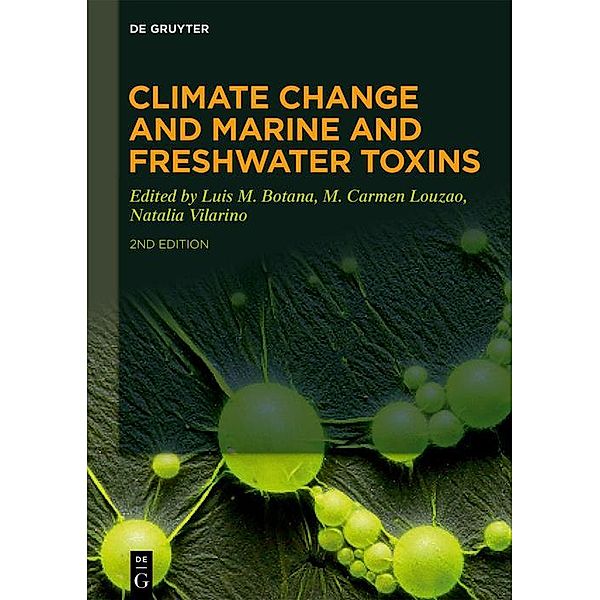 Climate Change and Marine and Freshwater Toxins