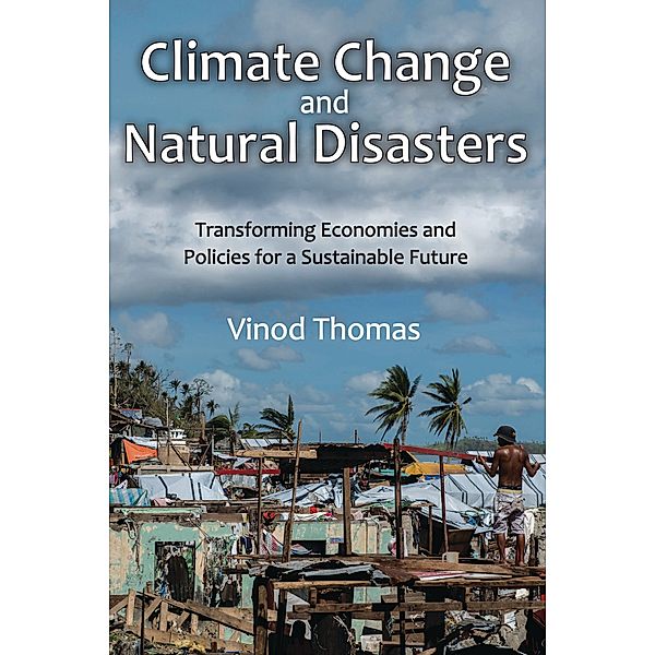 Climate Change and Natural Disasters, Vinod Thomas