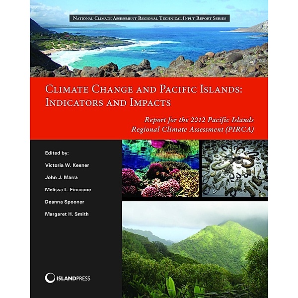 Climate Change and Pacific Islands: Indicators and Impacts, Victoria Keener