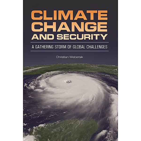 Climate Change and Security, Christian Webersik