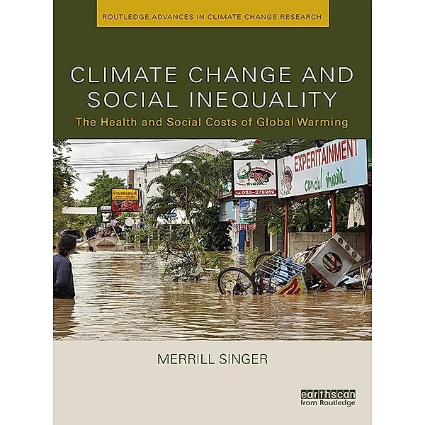 Climate Change and Social Inequality, Merrill Singer
