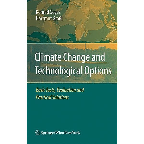 Climate Change and Technological Options, Hartmut Grassl, Konrad Soyez