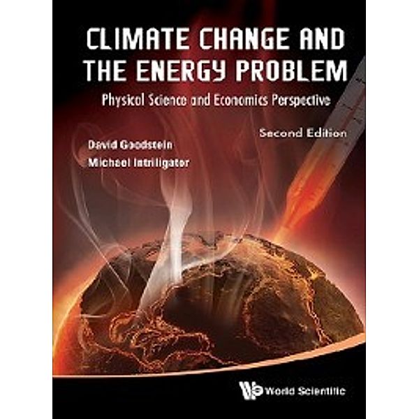 Climate Change and the Energy Problem, David Goodstein, Michael Intriligator