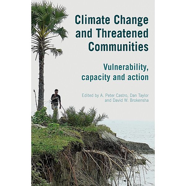 Climate Change and Threatened Communities, A. Peter Castro, Dan Taylor, David W. Brokensha