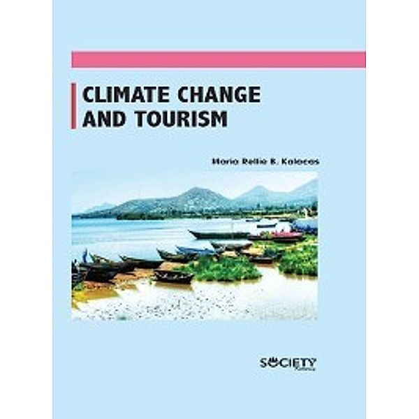 Climate Change and Tourism, Maria Rellie B. Kalacas