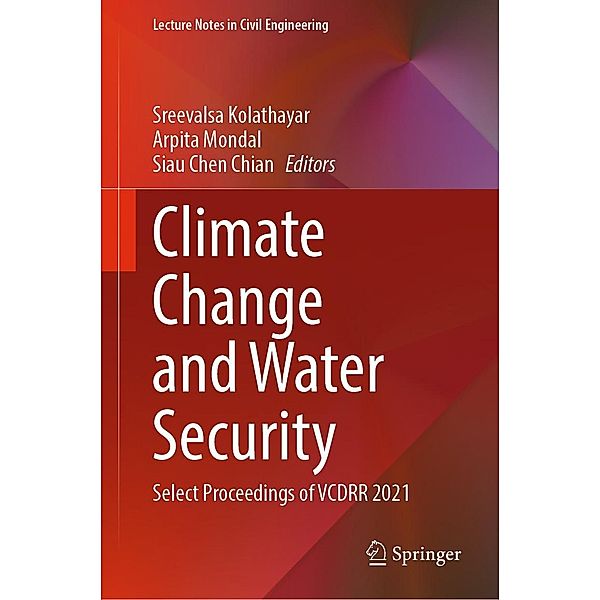 Climate Change and Water Security / Lecture Notes in Civil Engineering Bd.178