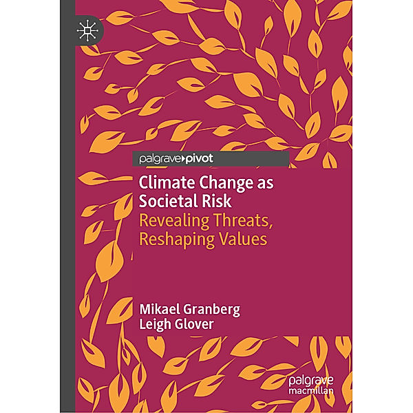 Climate Change as Societal Risk, Mikael Granberg, Leigh Glover