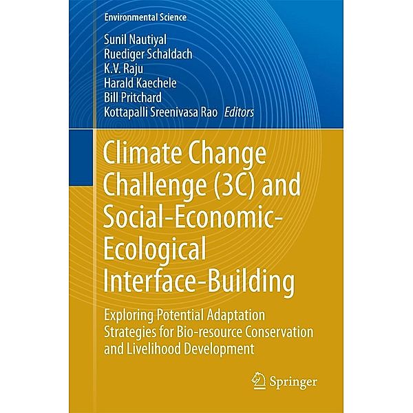 Climate Change Challenge (3C) and Social-Economic-Ecological Interface-Building / Environmental Science and Engineering