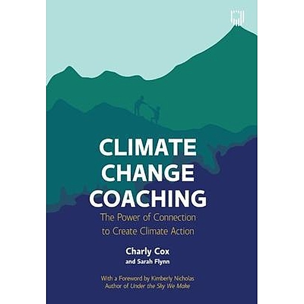 Climate Change Coaching, Charly Cox, Sarah Flynn