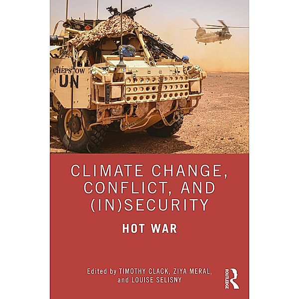 Climate Change, Conflict and (In)Security