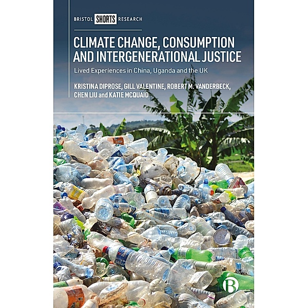 Climate Change, Consumption and Intergenerational Justice, Kristina Diprose, Gill Valentine
